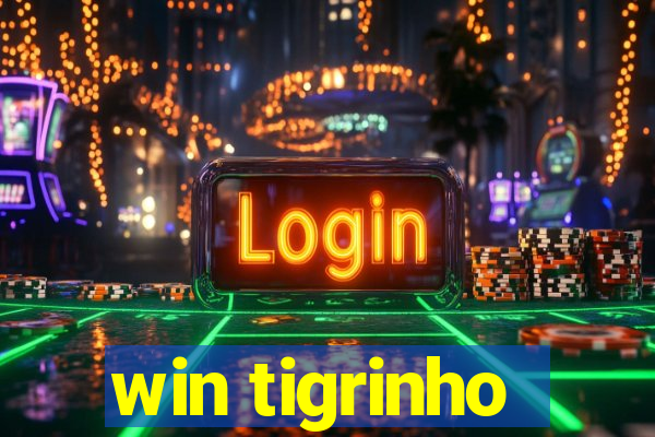 win tigrinho