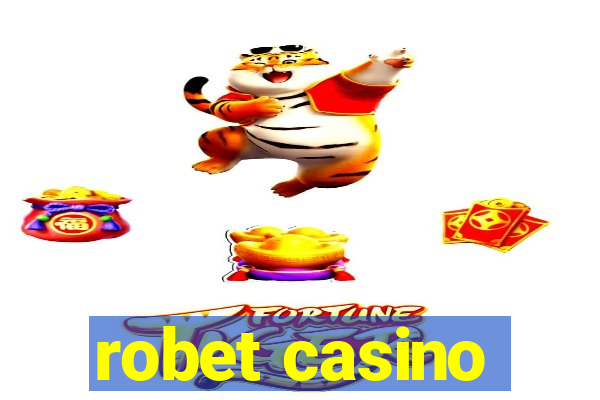 robet casino