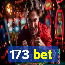 173 bet