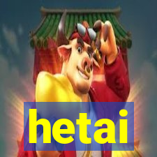 hetai