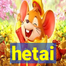 hetai