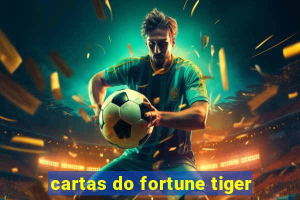 cartas do fortune tiger