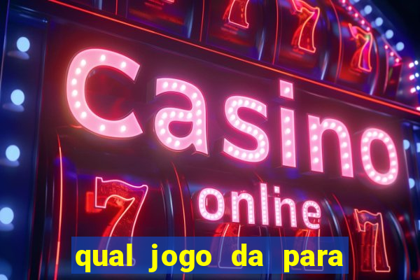 qual jogo da para jogar com bonus