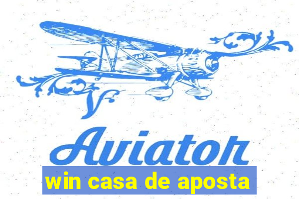 win casa de aposta