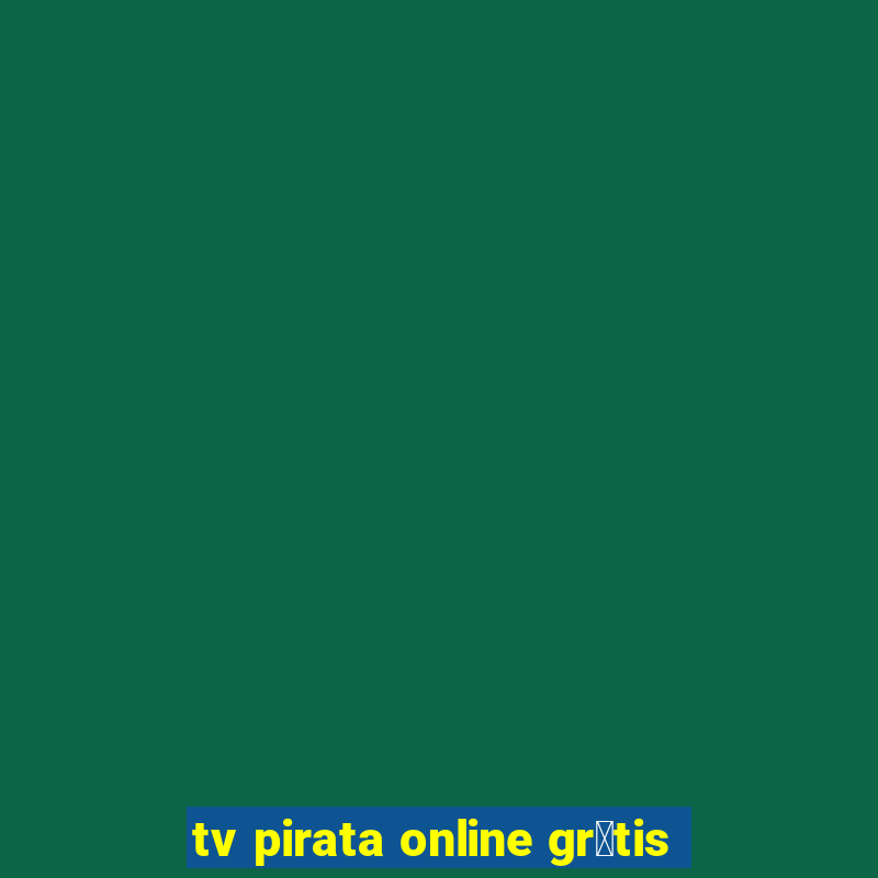 tv pirata online gr谩tis