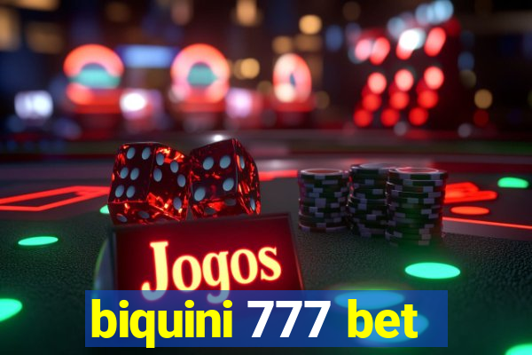 biquini 777 bet