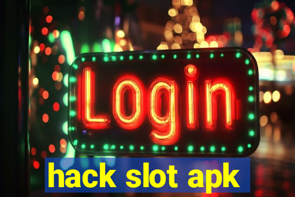 hack slot apk