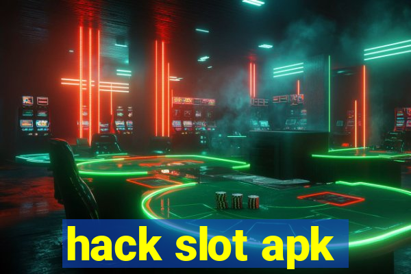 hack slot apk