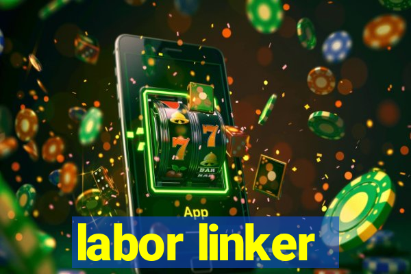 labor linker