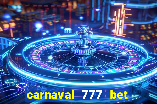 carnaval 777 bet paga mesmo