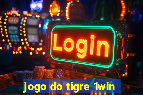 jogo do tigre 1win