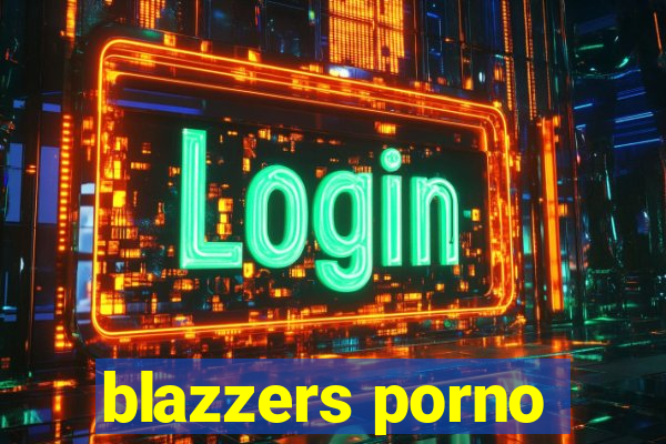 blazzers porno