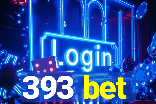 393 bet