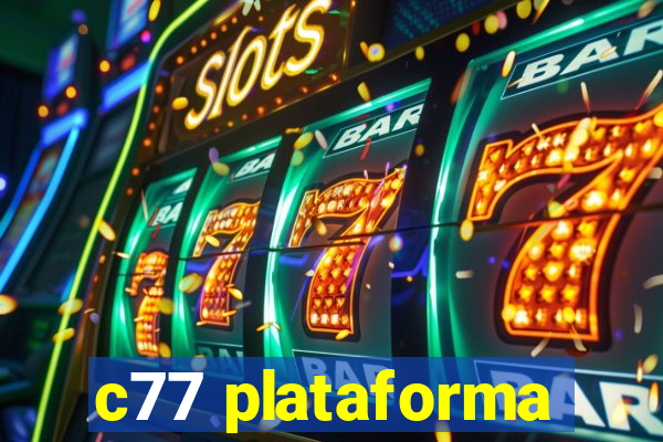 c77 plataforma