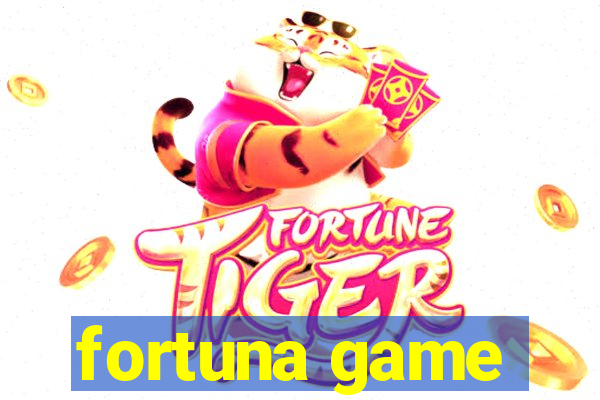 fortuna game