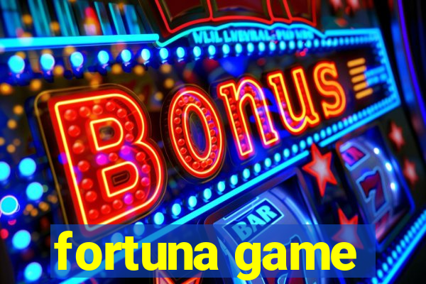 fortuna game