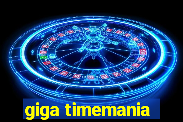 giga timemania