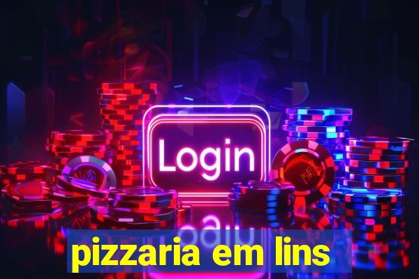 pizzaria em lins