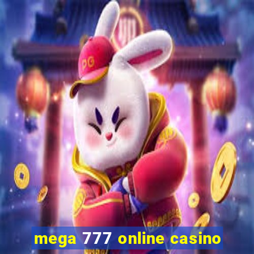 mega 777 online casino