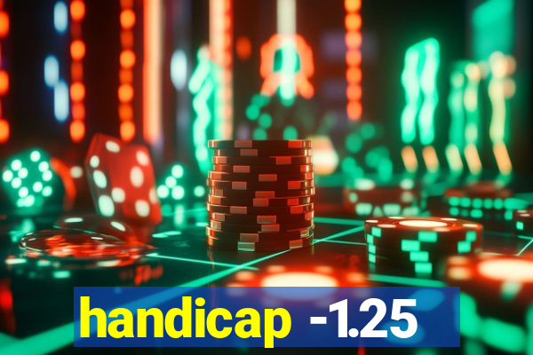 handicap -1.25