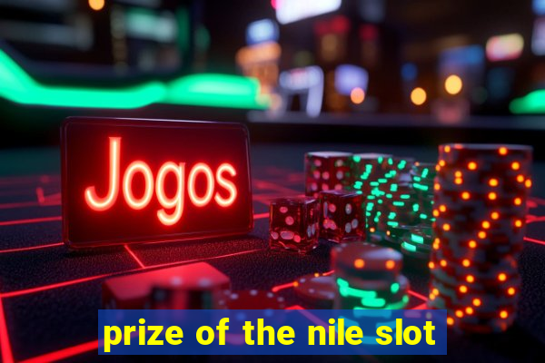 prize of the nile slot