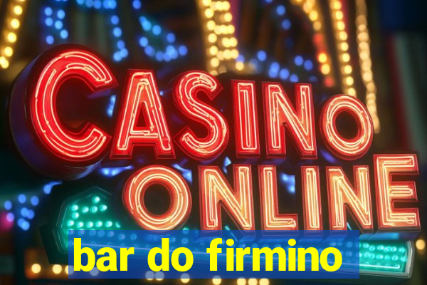 bar do firmino