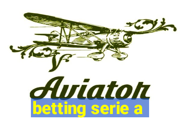 betting serie a