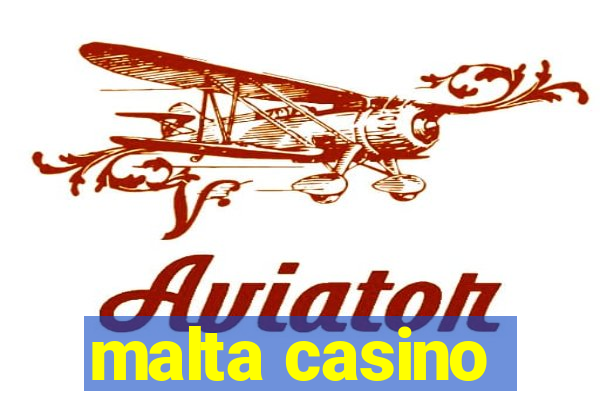 malta casino