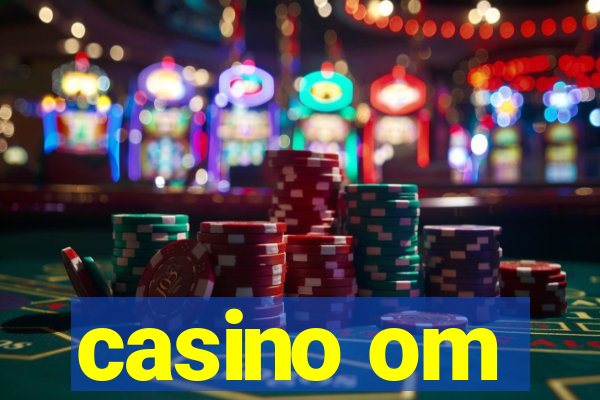 casino om