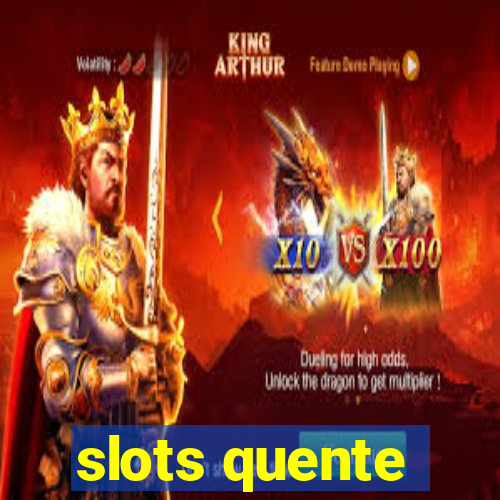 slots quente