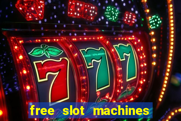 free slot machines to play no downloading