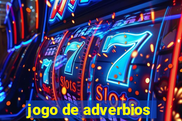 jogo de adverbios