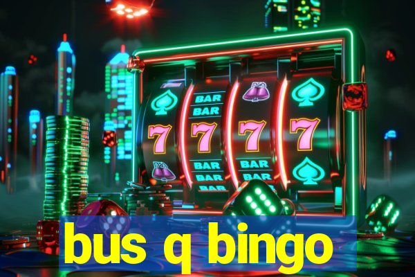 bus q bingo