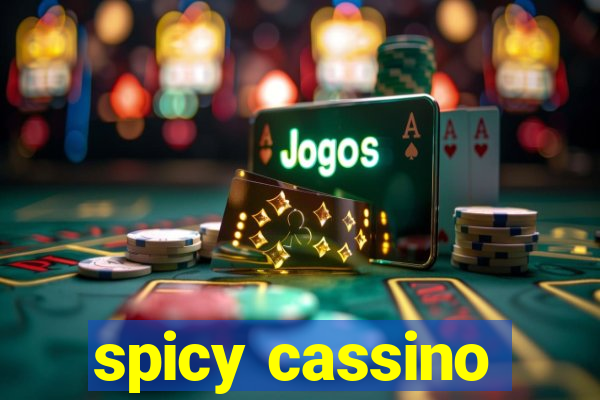 spicy cassino