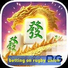 betting on rugby union