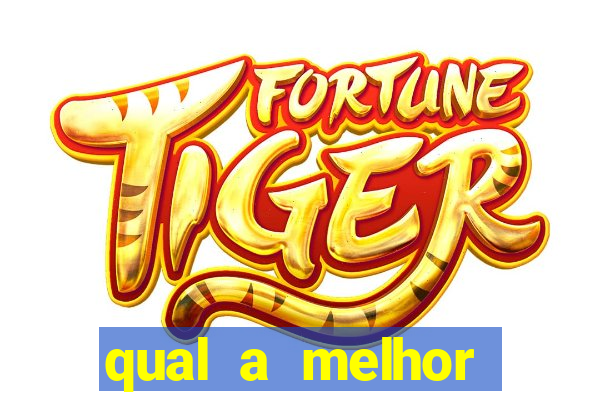 qual a melhor plataforma para jogar no tigre