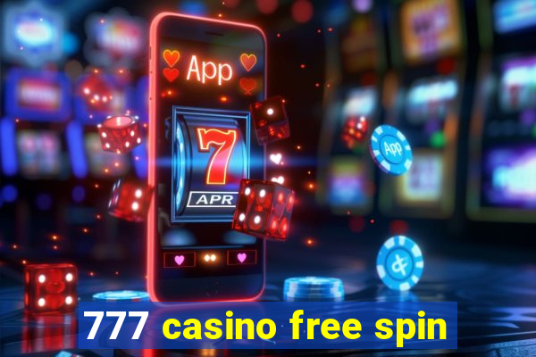 777 casino free spin