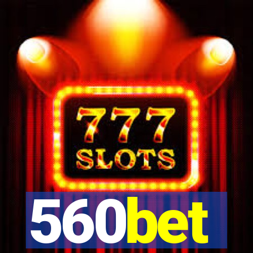 560bet