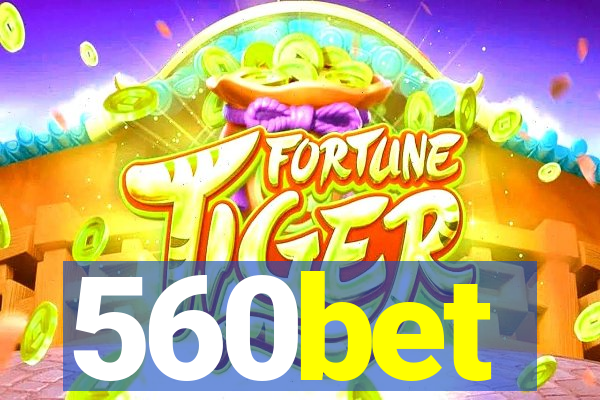 560bet