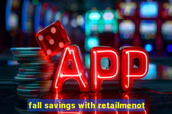 fall savings with retailmenot