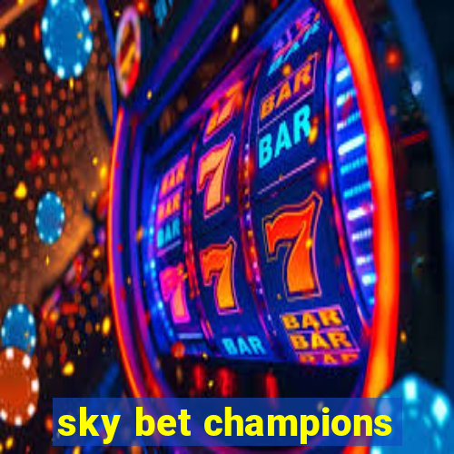 sky bet champions