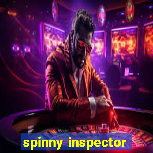 spinny inspector