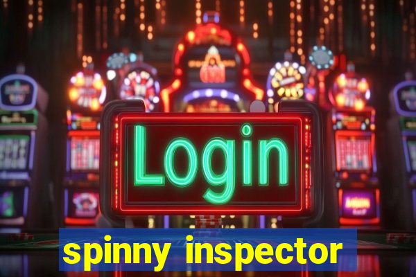 spinny inspector