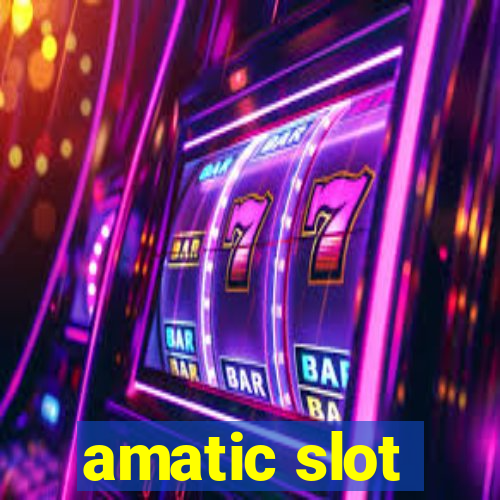 amatic slot