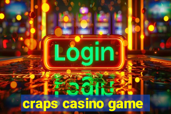 craps casino game