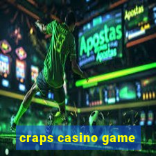 craps casino game