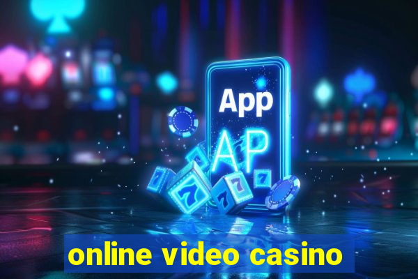 online video casino