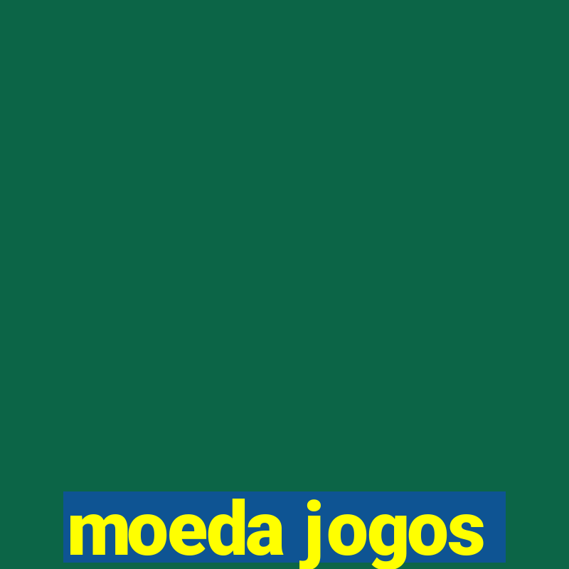 moeda jogos