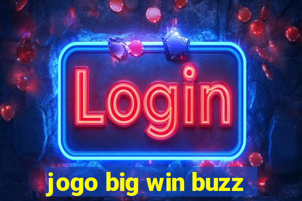 jogo big win buzz