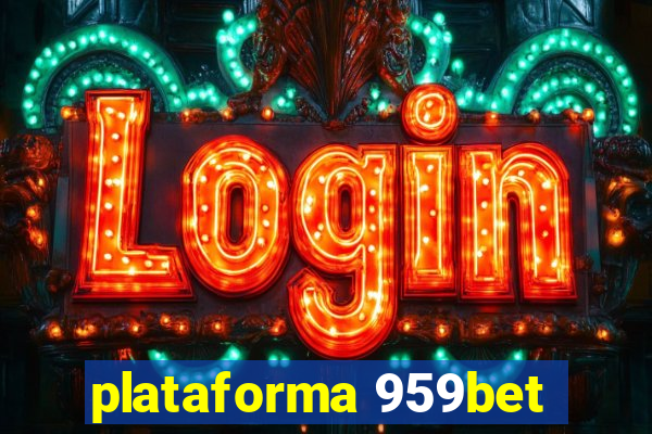 plataforma 959bet